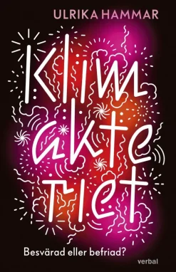 Klimakteriet : besvärad eller befriad?