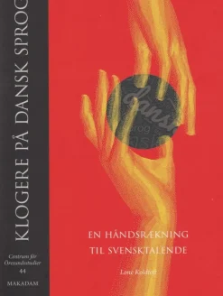 Klogere på dansk sprog : en håndsrækning til svensktalende