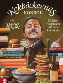 Kokböckernas kokbok : De bästa recepten ur alla mina kokböcker