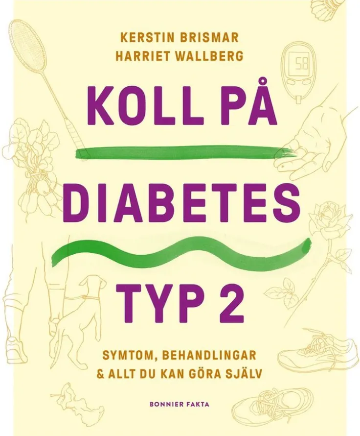 Koll på diabetes typ 2 : symtom, behandlingar & allt du kan göra själv