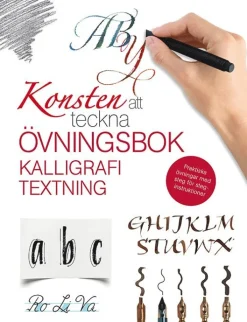 Konsten att teckna kalligrafi textning : övningsbok