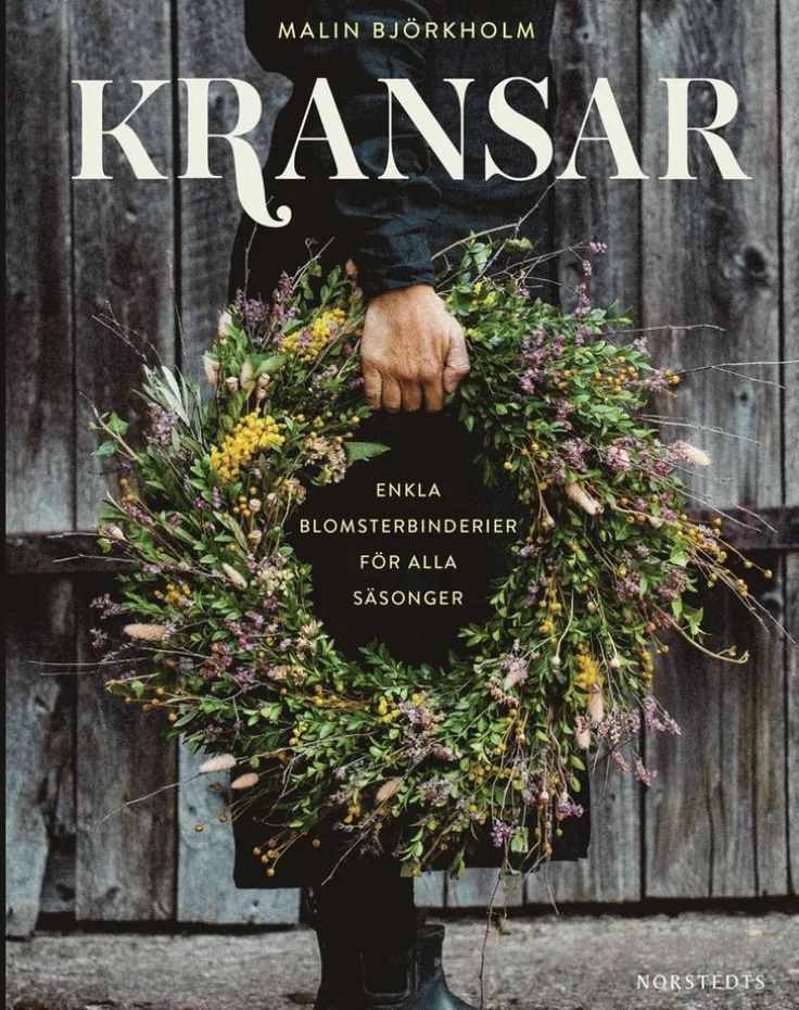 Kransar : enkla blomsterbinderier för alla säsonger