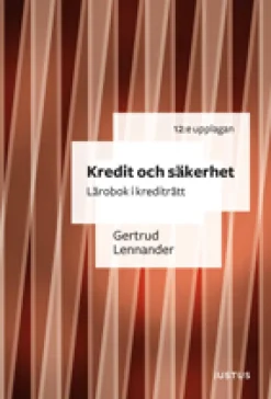 Kredit och säkerhet : lärobok i krediträtt