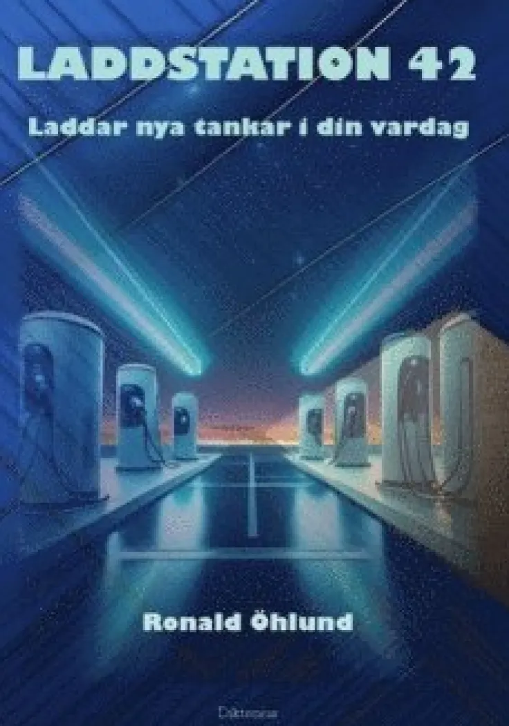 Laddstation 42 : laddar nya tankar i din vardag