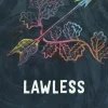 Lawless