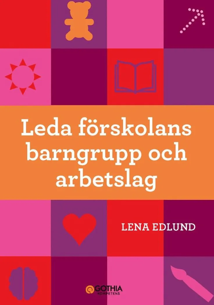 Leda förskolans barngrupp och arbetslag