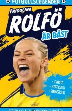 Legenden Fridolina Rolfö är bäst
