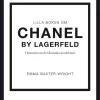 Lilla boken om Chanel by Lagerfeld : historien om det ikoniska modehuset