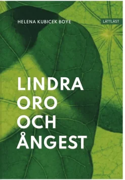 Lindra oro och ångest