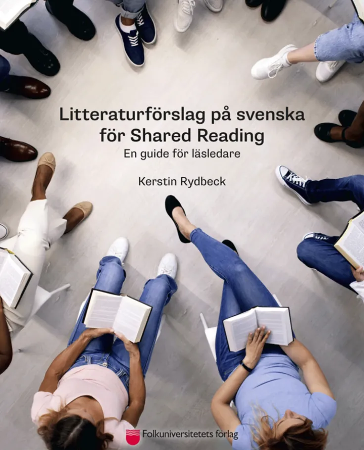 Litteraturförslag på svenska för Shared Reading : en guide för läsledare