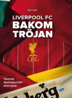 Liverpool FC : bakom tröjan