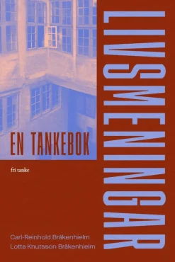 Livsmeningar : en tankebok