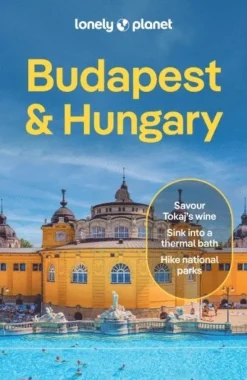 Lonely Planet Budapest & Hungary