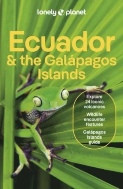 Lonely Planet Ecuador & the Galapagos Islands
