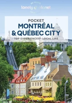 Lonely Planet Pocket Montreal & Quebec City