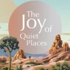 Lonely Planet The Joy of Quiet Places