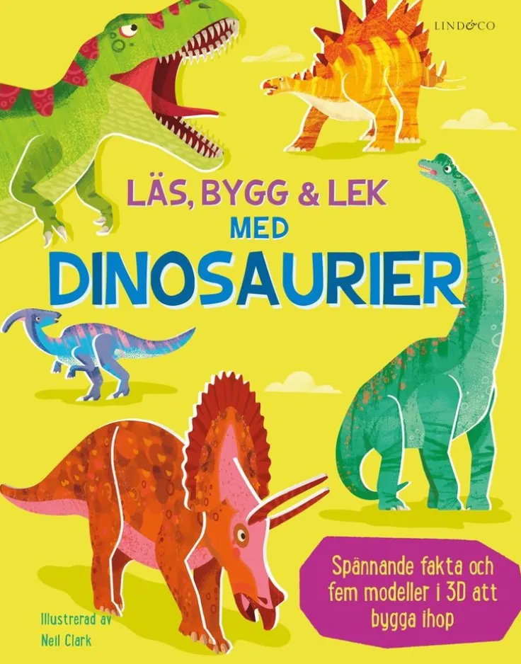 Läs, bygg och lek med dinosaurier : innehåller fem modeller att bygga