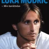 Luka Modric : min berättelse