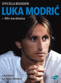 Luka Modric : min berättelse