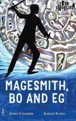 Magesmith, Bo and Eg : Book Two