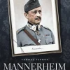 Mannerheim : hjälte och antihjälte
