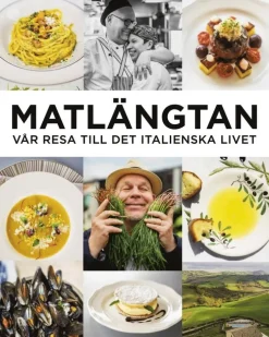 Matlängtan : vår resa till det italienska livet