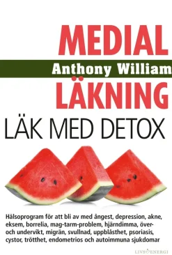 Medial läkning : läk med detox