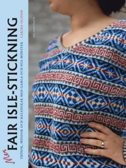 Mer fair isle-stickning : tröjor, mössor och halsdukar med gamla och nya mönster