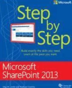 Microsoft SharePoint 2013 Step by Step