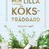 Min lilla köksträdgård