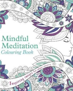 Mindful Meditation Colouring Book