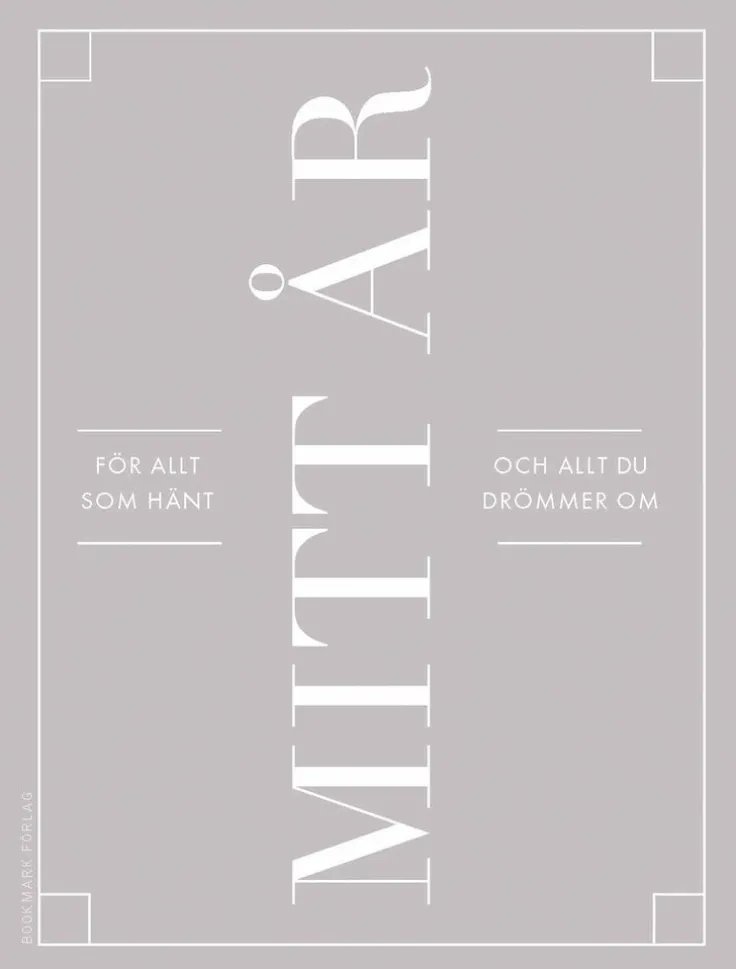 Mitt år : för allt som hänt och allt du drömmer om