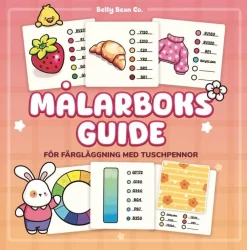 Målarboksguide : För färgläggning med tuschpennor