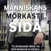 Människans mörkaste sida