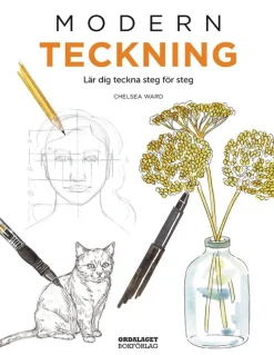 Modern teckning : Lär dig teckna steg för steg