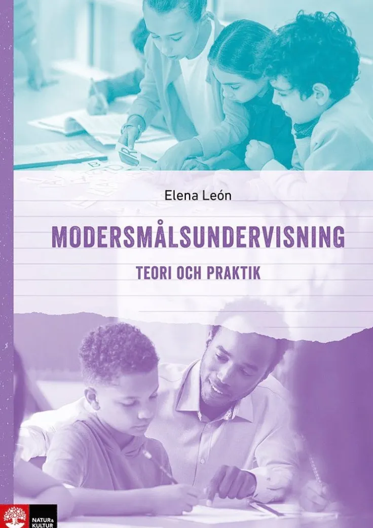 Modersmålsundervisning Teori och praktik