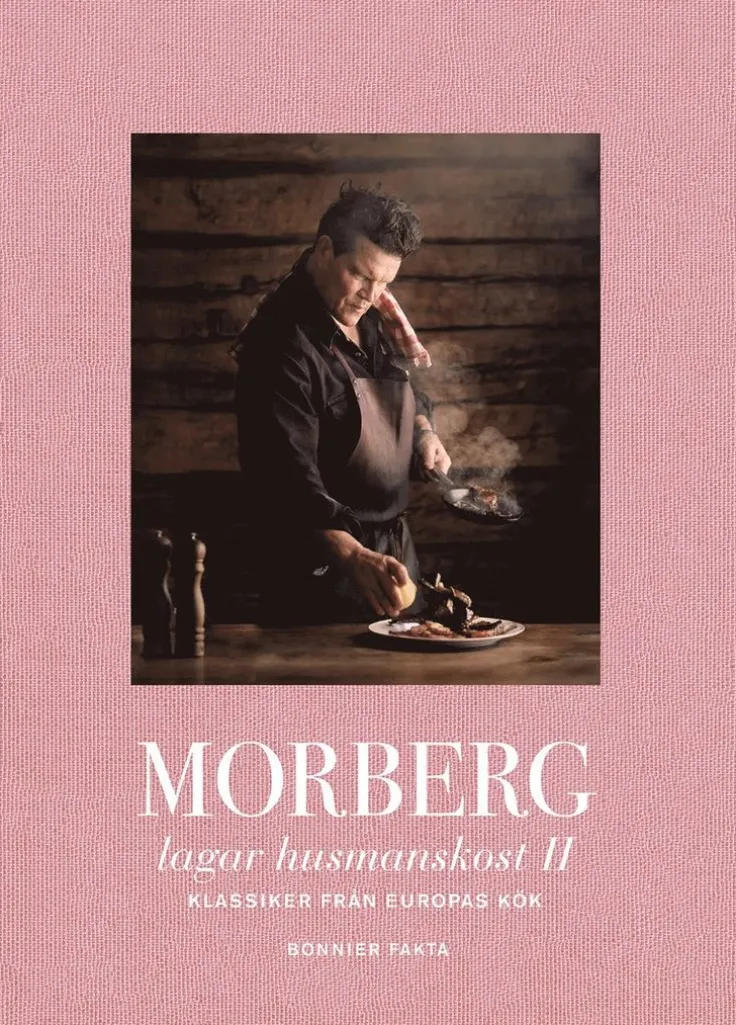 Morberg lagar husmanskost II : Klassiker från Europas kök