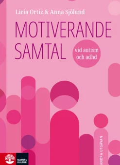 Motiverande samtal vid autism och adhd
