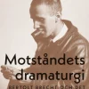 Motståndets dramaturgi : Bertolt Brecht och det subversiva subjektet