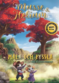 Musse & Helium. Måla och pyssla med klistermärken