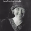 Nelly Thüring : teosof, feminist, socialist