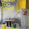 Never Too Small: Vol. 2