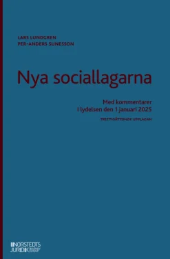 Nya sociallagarna : Med kommentarer i lydelsen den 1 januari 2025