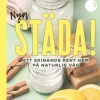 Nya Städa! : ett skinande rent hem på naturlig väg