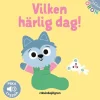 Nyfikna öron - Vilken härlig dag! : Peka - Lyssna