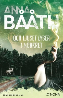 Och ljuset lyser i mörkret