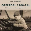Offerdal 1900-tal : mjölkbondens och skogshuggarens sorti