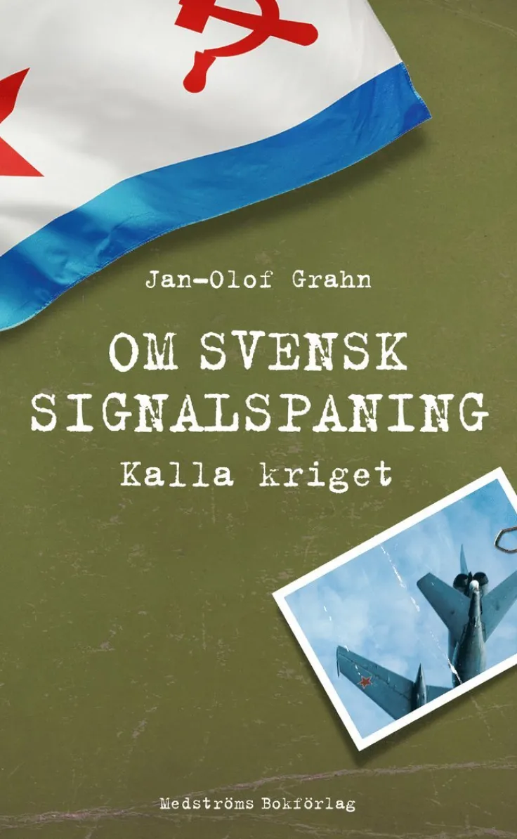 Om svensk signalspaning : Kalla kriget