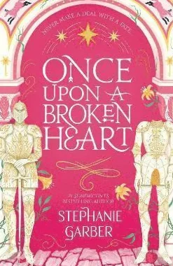 Once Upon A Broken Heart