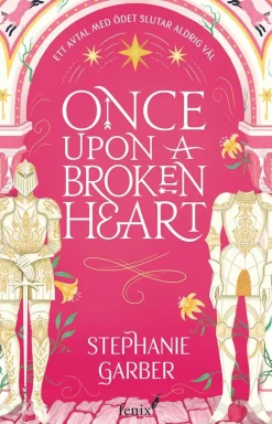 Once upon a broken heart (svensk utgåva)